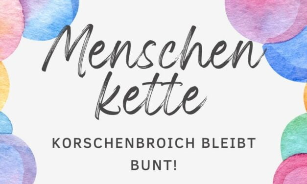 Menschenkette am 23. April 2024 geplant: Korschenbroich bleibt bunt!