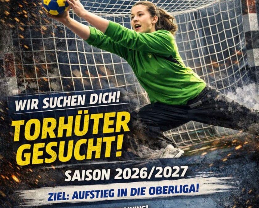Torwart & Spielerinnen weibliche-Jugend Jahrgang 2010/11 gesucht!
