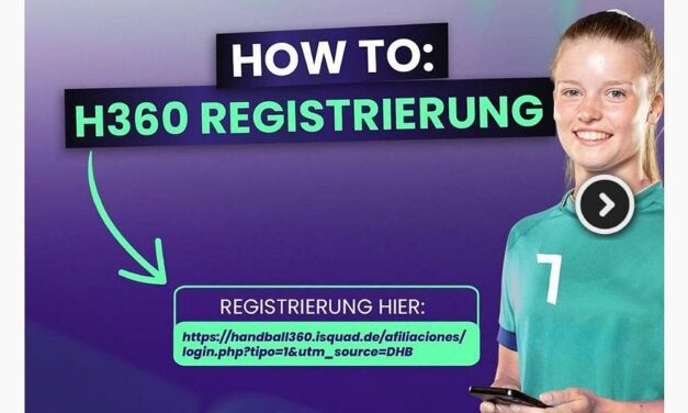 Wichtige Information zur Registrierung bei Handball360 für ALLE am Spielbetrieb teilnehmenden Personen  